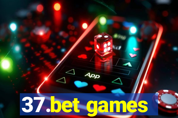 37.bet games